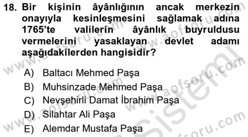 Osmanlı Merkez ve Taşra Teşkilatı Dersi 2021 - 2022 Yılı Yaz Okulu Sınav Soruları 18. Soru
