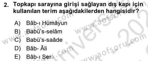 Osmanlı Merkez ve Taşra Teşkilatı Dersi 2021 - 2022 Yılı Yaz Okulu Sınav Soruları 2. Soru