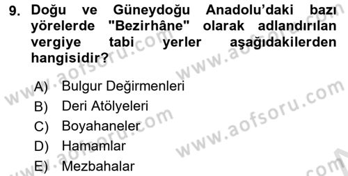 Osmanlı Merkez ve Taşra Teşkilatı Dersi 2021 - 2022 Yılı Yaz Okulu Sınav Soruları 9. Soru