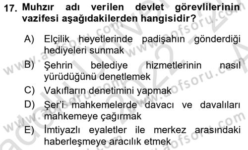 Osmanlı Merkez ve Taşra Teşkilatı Dersi 2022 - 2023 Yılı (Vize) Ara Sınavı 17. Soru