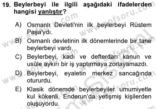 Osmanlı Merkez ve Taşra Teşkilatı Dersi 2022 - 2023 Yılı (Vize) Ara Sınavı 19. Soru