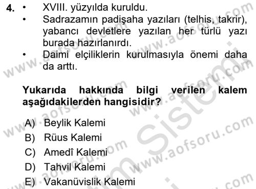 Osmanlı Merkez ve Taşra Teşkilatı Dersi 2022 - 2023 Yılı (Vize) Ara Sınavı 4. Soru