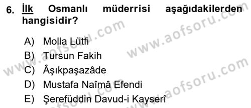 Osmanlı Merkez ve Taşra Teşkilatı Dersi 2022 - 2023 Yılı (Vize) Ara Sınavı 6. Soru