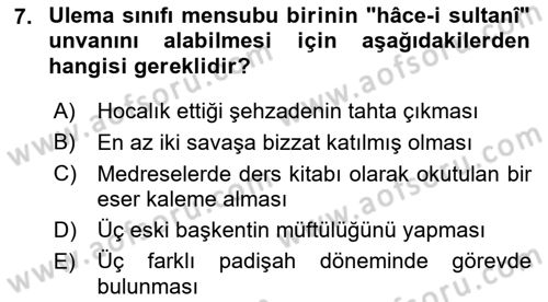 Osmanlı Merkez ve Taşra Teşkilatı Dersi 2022 - 2023 Yılı (Vize) Ara Sınavı 7. Soru