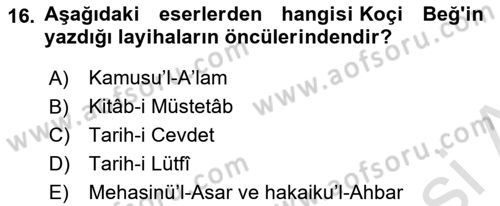 Osmanlı Merkez ve Taşra Teşkilatı Dersi 2022 - 2023 Yılı (Final) Dönem Sonu Sınav Soruları 16. Soru
