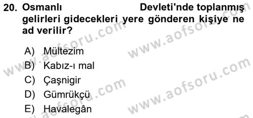 Osmanlı Merkez ve Taşra Teşkilatı Dersi 2022 - 2023 Yılı (Final) Dönem Sonu Sınav Soruları 20. Soru