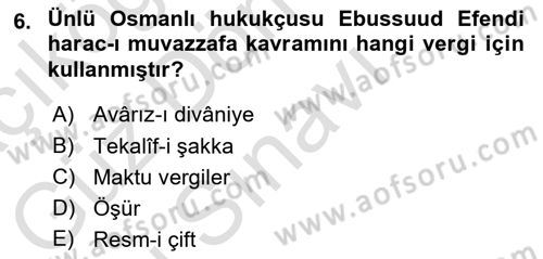 Osmanlı Merkez ve Taşra Teşkilatı Dersi 2022 - 2023 Yılı (Final) Dönem Sonu Sınav Soruları 6. Soru