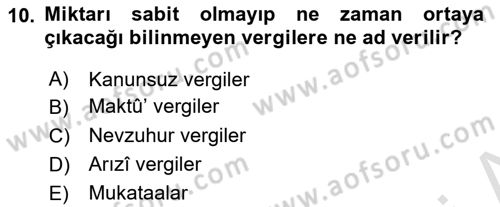 Osmanlı Merkez ve Taşra Teşkilatı Dersi 2022 - 2023 Yılı Yaz Okulu Sınavı 10. Soru