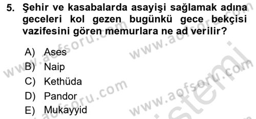 Osmanlı Merkez ve Taşra Teşkilatı Dersi 2022 - 2023 Yılı Yaz Okulu Sınavı 5. Soru