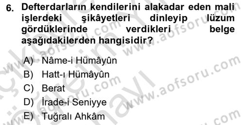 Osmanlı Merkez ve Taşra Teşkilatı Dersi 2022 - 2023 Yılı Yaz Okulu Sınavı 6. Soru