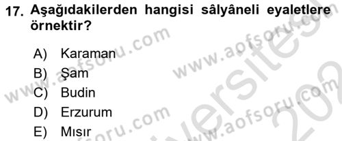 Osmanlı Merkez ve Taşra Teşkilatı Dersi 2023 - 2024 Yılı (Vize) Ara Sınav Soruları 17. Soru