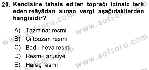 Osmanlı Merkez ve Taşra Teşkilatı Dersi Ara Sınavı Deneme Sınav Soruları 20. Soru