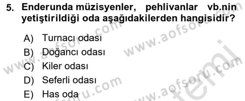 Osmanlı Merkez ve Taşra Teşkilatı Dersi 2023 - 2024 Yılı (Vize) Ara Sınav Soruları 5. Soru