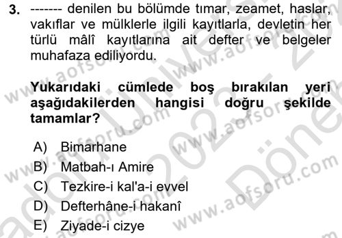 Osmanlı Merkez ve Taşra Teşkilatı Dersi 2023 - 2024 Yılı (Final) Dönem Sonu Sınav Soruları 3. Soru