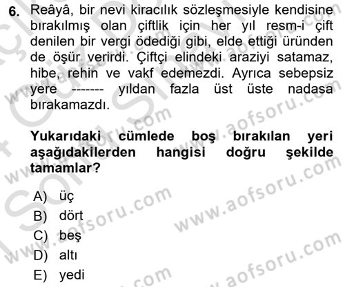Osmanlı Merkez ve Taşra Teşkilatı Dersi 2023 - 2024 Yılı (Final) Dönem Sonu Sınav Soruları 6. Soru
