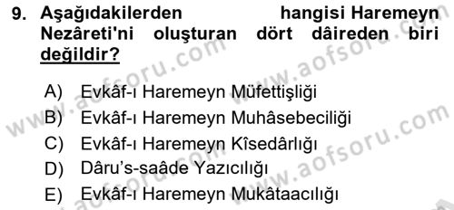 Osmanlı Merkez ve Taşra Teşkilatı Dersi 2023 - 2024 Yılı (Final) Dönem Sonu Sınav Soruları 9. Soru