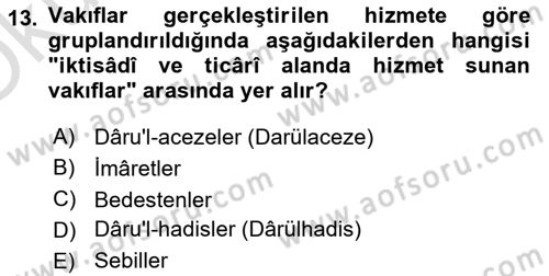 Osmanlı Merkez ve Taşra Teşkilatı Dersi 2023 - 2024 Yılı Yaz Okulu Sınav Soruları 13. Soru