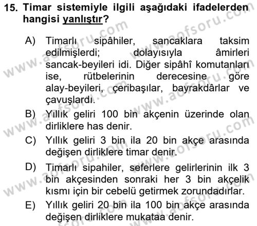Osmanlı Merkez ve Taşra Teşkilatı Dersi 2024 - 2025 Yılı (Vize) Ara Sınav Soruları 15. Soru