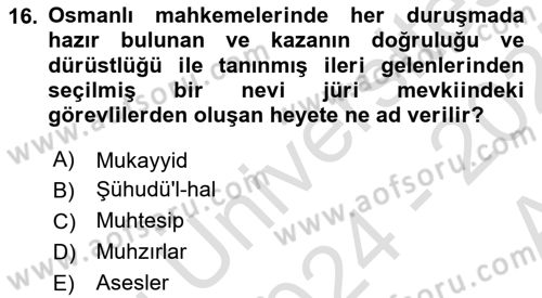 Osmanlı Merkez ve Taşra Teşkilatı Dersi 2024 - 2025 Yılı (Vize) Ara Sınav Soruları 16. Soru