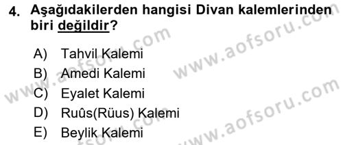Osmanlı Merkez ve Taşra Teşkilatı Dersi Ara Sınavı Deneme Sınav Soruları 4. Soru