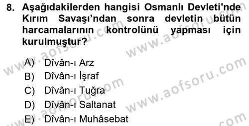 Osmanlı Merkez ve Taşra Teşkilatı Dersi Ara Sınavı Deneme Sınav Soruları 8. Soru