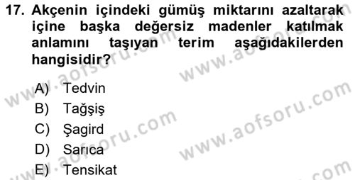 Osmanlı Merkez ve Taşra Teşkilatı Dersi 2024 - 2025 Yılı (Final) Dönem Sonu Sınav Soruları 17. Soru
