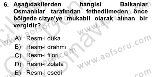 Osmanlı Merkez ve Taşra Teşkilatı Dersi 2024 - 2025 Yılı (Final) Dönem Sonu Sınav Soruları 6. Soru