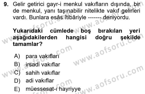 Osmanlı Merkez ve Taşra Teşkilatı Dersi 2024 - 2025 Yılı (Final) Dönem Sonu Sınav Soruları 9. Soru