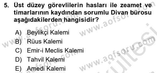 Osmanlı Merkez ve Taşra Teşkilatı Dersi 2025 - 2026 Yılı (Vize) Ara Sınav Soruları 5. Soru