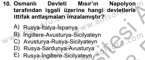 Osmanlı Tarihi (1789-1876) Dersi 2012 - 2013 Yılı (Vize) Ara Sınav Soruları 10. Soru