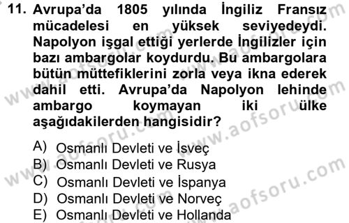 Osmanlı Tarihi (1789-1876) Dersi 2012 - 2013 Yılı (Vize) Ara Sınav Soruları 11. Soru