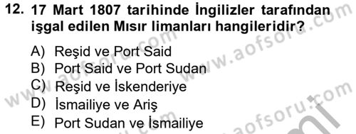Osmanlı Tarihi (1789-1876) Dersi 2012 - 2013 Yılı (Vize) Ara Sınav Soruları 12. Soru