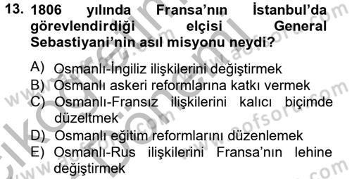 Osmanlı Tarihi (1789-1876) Dersi 2012 - 2013 Yılı (Vize) Ara Sınav Soruları 13. Soru