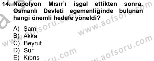 Osmanlı Tarihi (1789-1876) Dersi 2012 - 2013 Yılı (Vize) Ara Sınav Soruları 14. Soru