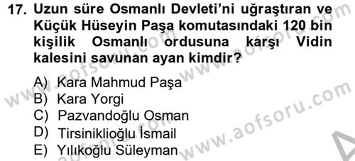 Osmanlı Tarihi (1789-1876) Dersi 2012 - 2013 Yılı (Vize) Ara Sınav Soruları 17. Soru