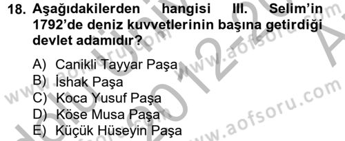 Osmanlı Tarihi (1789-1876) Dersi 2012 - 2013 Yılı (Vize) Ara Sınav Soruları 18. Soru