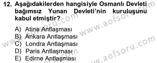 Osmanlı Tarihi (1789-1876) Dersi 2012 - 2013 Yılı (Final) Dönem Sonu Sınav Soruları 12. Soru