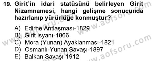 Osmanlı Tarihi (1789-1876) Dersi 2012 - 2013 Yılı (Final) Dönem Sonu Sınav Soruları 19. Soru