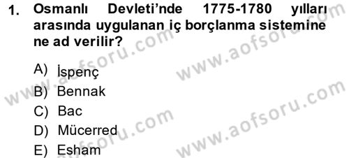 Osmanlı Tarihi (1789-1876) Dersi 2013 - 2014 Yılı (Final) Dönem Sonu Sınavı 1. Soru