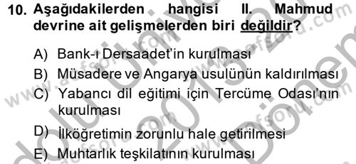 Osmanlı Tarihi (1789-1876) Dersi 2013 - 2014 Yılı (Final) Dönem Sonu Sınavı 10. Soru