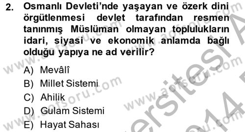 Osmanlı Tarihi (1789-1876) Dersi 2013 - 2014 Yılı (Final) Dönem Sonu Sınavı 2. Soru