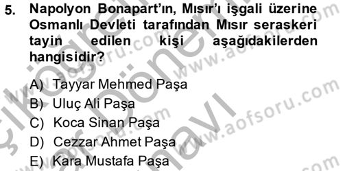 Osmanlı Tarihi (1789-1876) Dersi 2013 - 2014 Yılı (Final) Dönem Sonu Sınavı 5. Soru