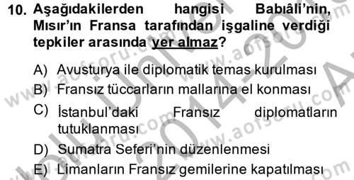 Osmanlı Tarihi (1789-1876) Dersi 2014 - 2015 Yılı (Vize) Ara Sınavı 10. Soru