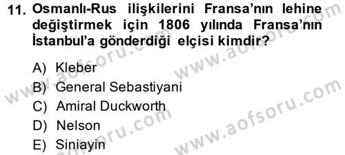 Osmanlı Tarihi (1789-1876) Dersi 2014 - 2015 Yılı (Vize) Ara Sınavı 11. Soru