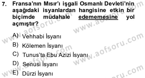 Osmanlı Tarihi (1789-1876) Dersi 2014 - 2015 Yılı (Vize) Ara Sınavı 7. Soru