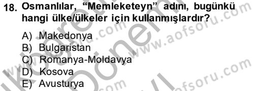 Osmanlı Tarihi (1789-1876) Dersi 2014 - 2015 Yılı (Final) Dönem Sonu Sınav Soruları 18. Soru