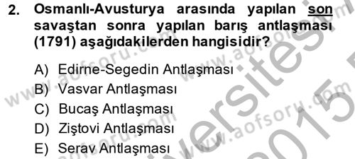 Osmanlı Tarihi (1789-1876) Dersi 2014 - 2015 Yılı (Final) Dönem Sonu Sınav Soruları 2. Soru