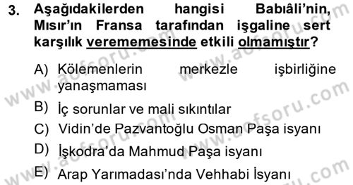 Osmanlı Tarihi (1789-1876) Dersi 2014 - 2015 Yılı (Final) Dönem Sonu Sınav Soruları 3. Soru