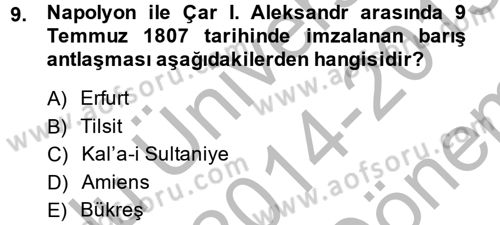 Osmanlı Tarihi (1789-1876) Dersi 2014 - 2015 Yılı (Final) Dönem Sonu Sınav Soruları 9. Soru
