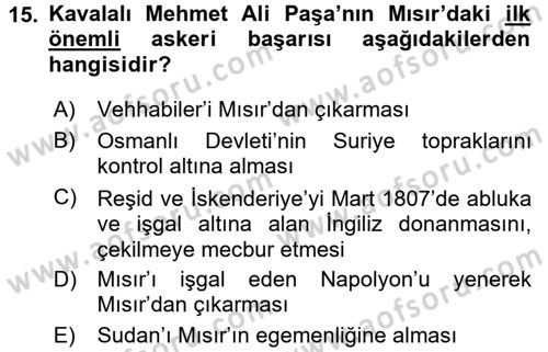 Osmanlı Tarihi (1789-1876) Dersi 2015 - 2016 Yılı (Vize) Ara Sınav Soruları 15. Soru